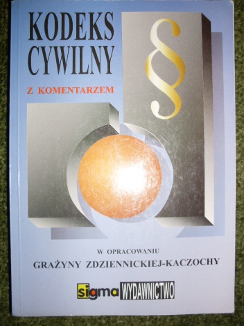 Okładka: Grażyna Zdzienniecka-Kaczocha - Kodeks cywilny z komentarzem