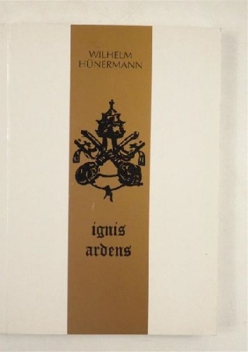 Okładka: Wilhelm Hünermann - Ignis ardens: Opowieść o Piusie X