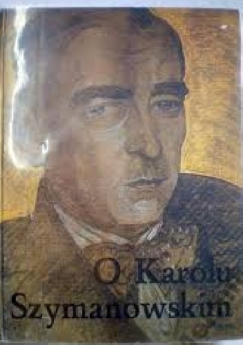Okładka:  - O Karolu Szymanowskim