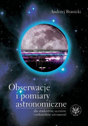 Okładka: Andrzej Branicki - Obserwacje i pomiary astronomiczne