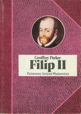 Okładka:  Geoffrey Parker - Filip II