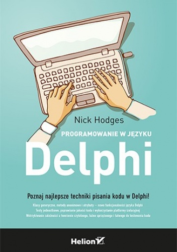 Okładka: Nick Hodges - Programowanie w języku Delphi