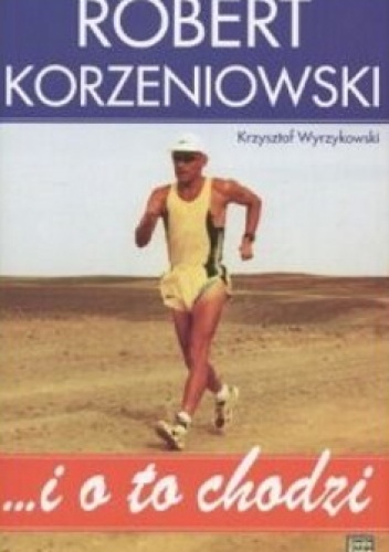Okładka: Krzysztof Wyrzykowski - ... i o to chodzi