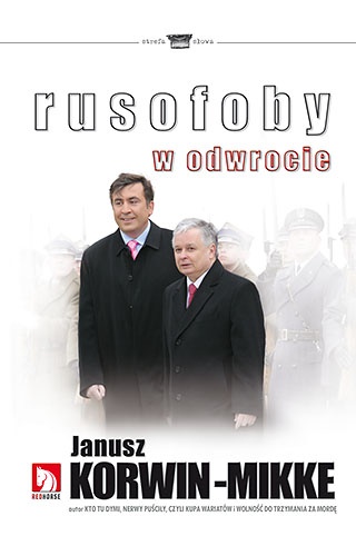 Okładka: Janusz Korwin-Mikke - Rusofoby w odwrocie