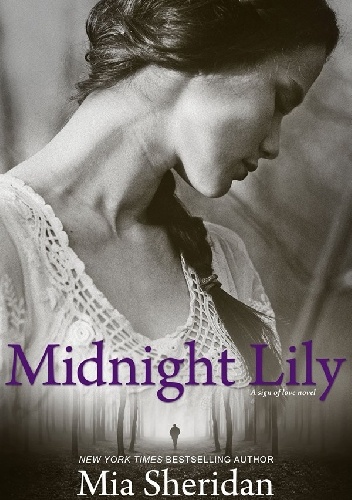 Okładka: Mia Sheridan - Midnight Lily