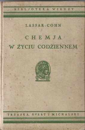 Okładka: Ernst Lassar-Cohn - Chemja w życiu codziennem