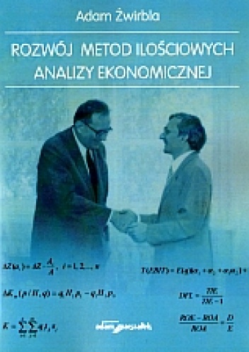 Okładka: Adam Żwirbla - Rozwój metod ilościowych analizy ekonomicznej