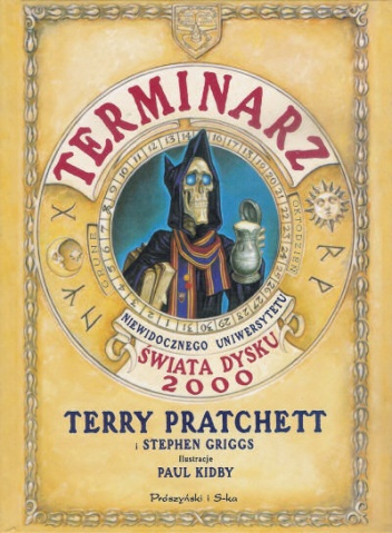 Okładka: Terry Pratchett - Terminarz Niewidocznego Uniwersytetu Świata Dysku 2000