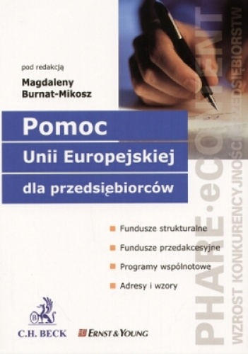 Okładka: Magdalena Burnat-Mikosz - Pomoc Unii Europejskiej dla przedsiębiorców