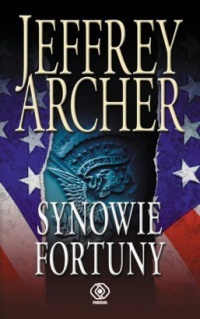Okładka: Jeffrey Archer - Synowie Fortuny