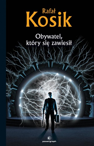 Okładka: Rafał Kosik - Obywatel, który się zawiesił