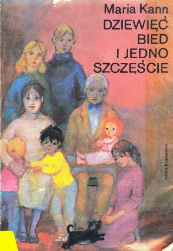 Okładka: Maria Kann - Dziewięć bied i jedno szczęście