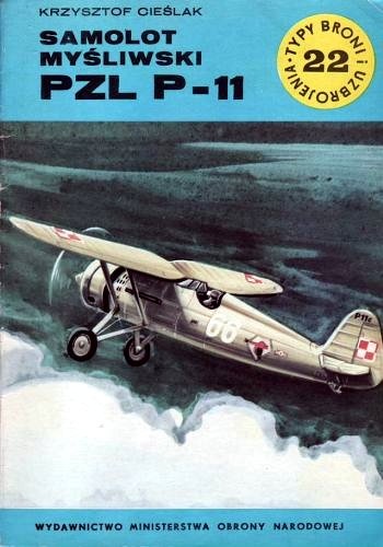 Okładka: Krzysztof Cieślak - Samolot myśliwski PZL P-11