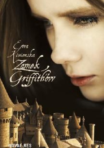 Okładka: Ewa Kiniorska - Zamek Griffith’ów