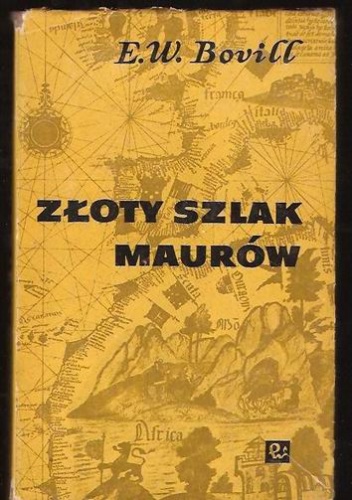 Okładka: E. W. Bovill - Złoty szlak Maurów