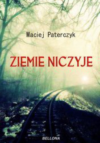 Okładka: Maciej Paterczyk - Ziemie niczyje