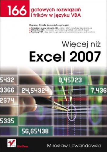 Okładka: Mirosław Lewandowski - Więcej niż Excel 2007. 166 gotowych rozwiązań i trików w języku VBA
