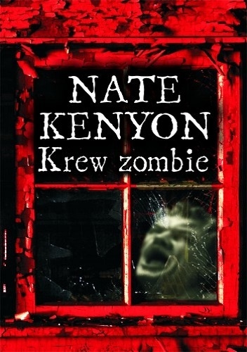 Okładka: Nate Kenyon - Krew Zombie