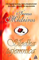 Okładka: Teresa Medeiros - Słodka tajemnica