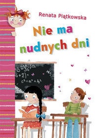 Okładka: Renata Piątkowska - Nie ma nudnych dni