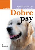 Okładka: Agnieszka Boczula - Dobre psy