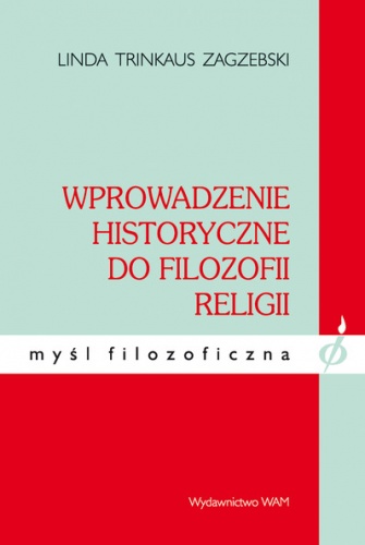 Okładka: Linda Zagzebski - Wprowadzenie historyczne do filozofii religii