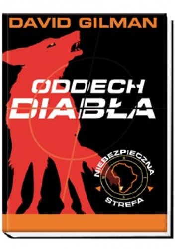 Okładka: David Gilman - Niebezpieczna Strefa. Oddech Diabła