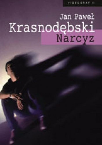 Okładka: Jan Paweł Krasnodębski - Narcyz