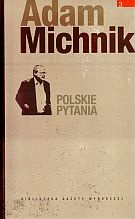 Okładka: Adam Michnik - Polskie pytania