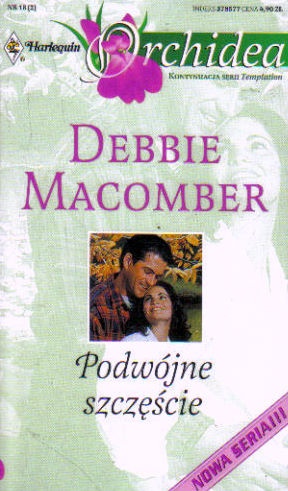 Okładka: Debbie Macomber - Podwójne szczęście