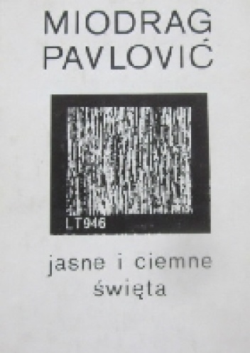 Okładka: Miodrag Pavlović - Jasne i ciemne święta