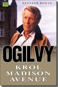Okładka: Kenneth Roman - Ogilvy król Madison Avenue