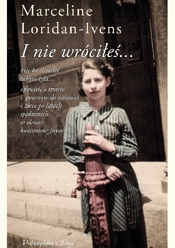 Okładka: Marceline Loridan-Ivens - I nie wróciłeś...