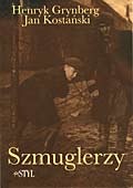 Okładka: Henryk Grynberg - Szmuglerzy