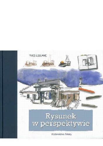 Okładka: Yves Leblanc - Rysunek perspektywiczny