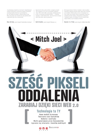 Okładka: Mitch Joel - Sześć pikseli oddalenia. Zarabiaj dzięki sieci Web 2.0