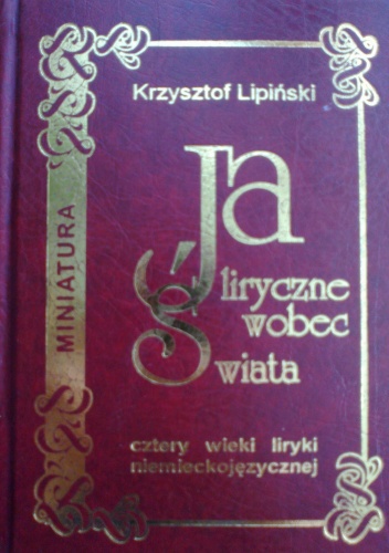 Okładka: Krzysztof Lipiński - Ja liryczne wobec świata