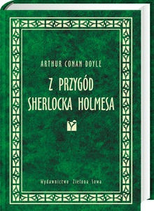 Okładka: Arthur Conan Doyle - Z przygód Sherlocka Holmesa