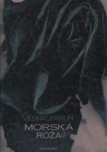 Okładka: Vesna Parun - Morska róża