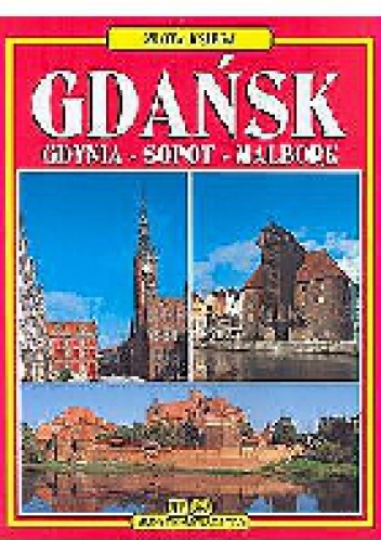 Okładka: Grzegorz Rudziński - Złota księga. Gdańsk,Gdynia, Sopot, Malbork