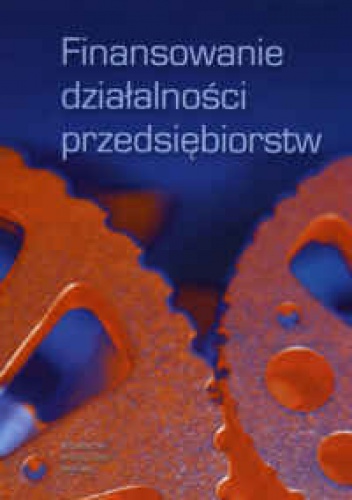 Okładka: Jolanta Stacharska-Targosz - Finansowanie działalności przedsiębiorstw