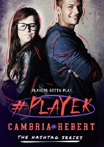 Okładka: Cambria Hebert - #Player
