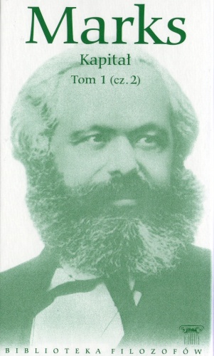 Okładka: Karol Marks - Kapitał. Tom 1. (Część 2.)