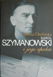 Okładka: Teresa Chylińska - Karol Szymanowski i jego epoka. T. 3