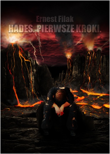 Okładka: Ernest Filak - Hades.Pierwsze kroki