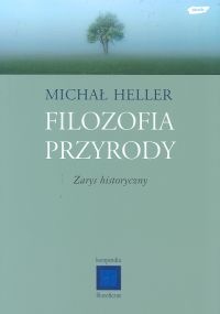 Okładka: Michał Heller - Filozofia przyrody. Zarys historyczny