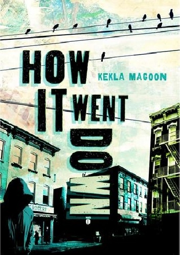 Okładka: Kekla Magoon - How It Went Down
