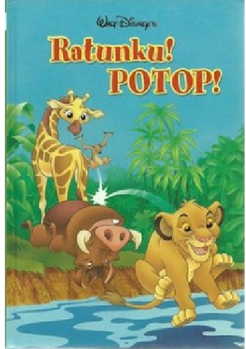 Okładka: Walt Disney - Ratunku! Potop!