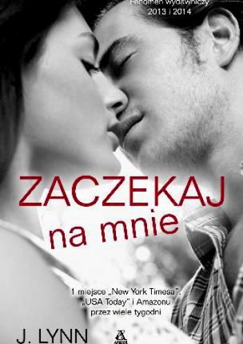 Okładka: J. Lynn - Zaczekaj na mnie