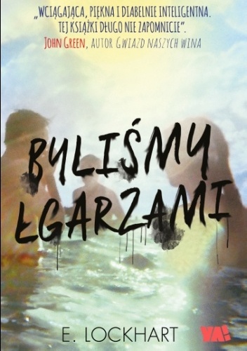 Okładka: E. Lockhart - Byliśmy łgarzami